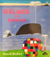 "O Elmer e as Baleias" de David McKee